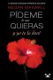 [Pídeme lo que quieras 04] • Pídeme Lo Que Quieras Y Yo Te Lo Daré